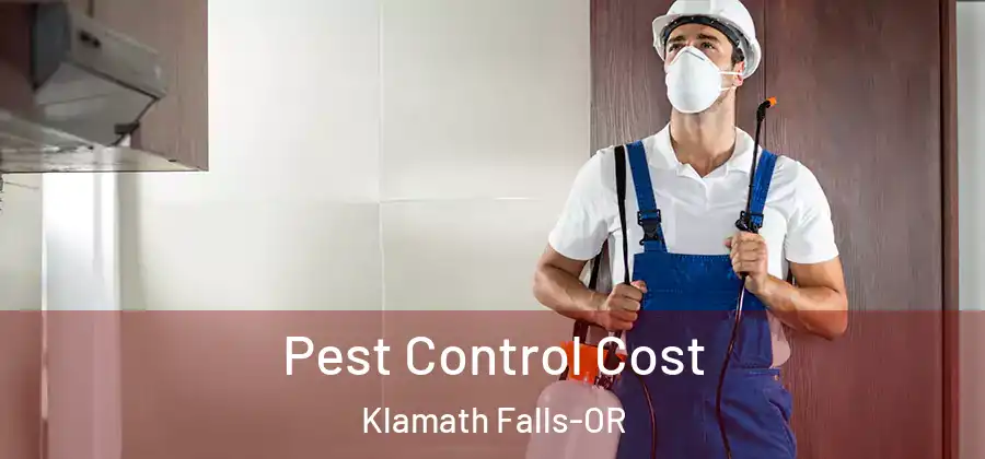  Pest Control Cost Klamath Falls-OR
