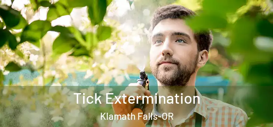  Tick Extermination Klamath Falls-OR